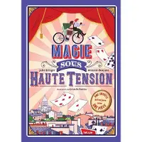 Helium MAGIE SOUS HAUTE TENSION