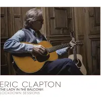 Universal Music Eric Clapton - The Lady In The Balcony: Lockdown Sessions (CD) (Limited Edition)