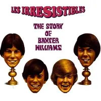 Coast2Coast Les Irresistibles - The Story Of Baxter Williams (LP)