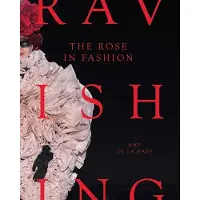 Yale University Press The Rose in Fashion