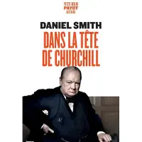 Payot DANS LA TETE DE CHURCHILL OU COMMENT DEVENIR UN VRAI LION