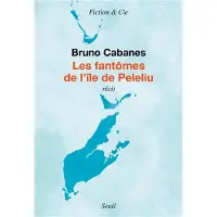 Seuil LES FANTOMES DE L'ILE DE PELELIU