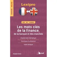 Bréal Les mots clés de la finance, de la banque et des marchés