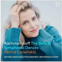 OUTHERE Karina Canellakis, Netherlands Radio Philharmonic Orchestra, Netherlands Radio Choir - Rachmaninoff: The Bells & Symphonic Dances (CD)