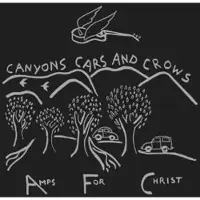 Ginza.se Amps For Christ - Canyons Cars And Crows (LP)