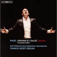 OUTHERE Rotterdam Philharmonic Orchestra, Yannick Nézet-Séguin - Ravel: Daphnis Et Chloé (SACD)