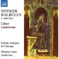 Naxos NOTKER BALBULUS - LIBER YMNORUM