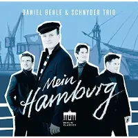 Brilliant Classics Daniel Behle & Schnyder Trio & Klaubautermann Qt. - Mein Hamburg (CD)