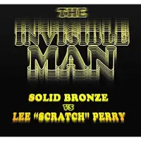 Ginza.se Solid Bronze vs Lee Perry - The Invisible Man (7" Single) ( Limited Edition) (Coloured Vinyl)