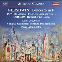 OUTHERE Kevin Cole, National Orchestral Institute Philharmonic, David Alan Miller - Gershwin: Concerto In F | Sequoia | Symphony No. 5 | Remembering Gatsby (CD)