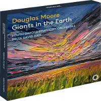 OUTHERE South Dakota Symphony Orchestra, South Dakota Symphony Orchestra Chorus, Delta David Gier - Moore: Giants In The Earth (2 CD)