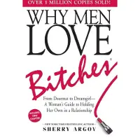 Adams Media WHY MEN LOVE BITCHES