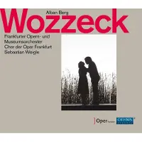 OUTHERE Frankfurter Opern- Und Museumsorchester, Chorus Of The Frankfurt Opera, Sebastian Weigle - Berg: Wozzeck (2 CD)