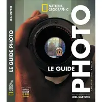 National Geographic LE GUIDE PHOTO - Joel Sartore