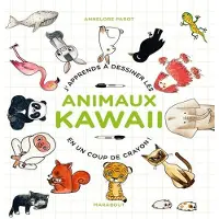 Marabout J'APPRENDS A DESSINER DES ANIMAUX KAWAI