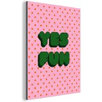 MuchoWow Aluminium schilderij 60x80 cm - Wanddecoratie metaal - Yes fun - Groen - Roze - Stippen - Metalen muurdecoratie woonkamer - Decoratie industrieel - Foto op dibond - Industriële accessoires slaapkamer