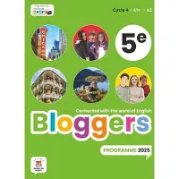 Maison Des Langues BLOGGERS 5E ANGLAIS LIVRE DE L'ELEVE
