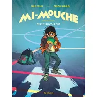Dupuis MI-MOUCHE,02:DUELS AU COLLEGE