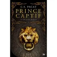 Bragelonne PRINCE CAPTIF L'INTEGRALE