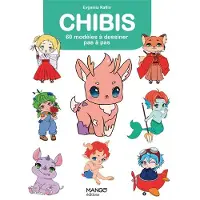 Mango CHIBIS 60 MODELES A DESSINER PAS A PAS