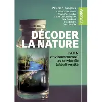 Presses Universite Du Quebec DECODER LA NATURE