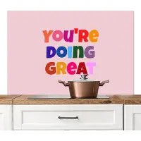 KitchenYeah Spatscherm keuken 120x80 cm - Kookplaat achterwand You're doing great - Roze - Kleurrijk - Muurbeschermer - Spatwand fornuis - Hoogwaardig aluminium
