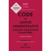 Dalloz CODE DE JUSTICE ADMINISTRATIVE CODE DES JURIDICTIONS FINANCI