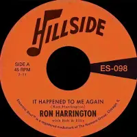Konkurrent Ron Harrington - It Happened To Me Again (7" Single)
