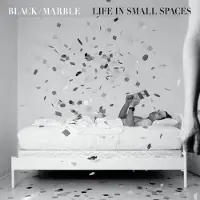 Konkurrent Black Marble - Life In Small Spaces (LP)