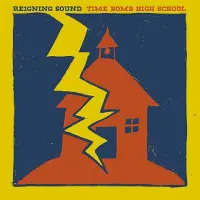 Konkurrent Reigning Sound - Time Bomb High School (LP)