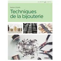 Eyrolles Techniques de la bijouterie