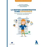 Anthemis LA GESTION ADMINISTRATIVE D'UNE COPROPRIETE