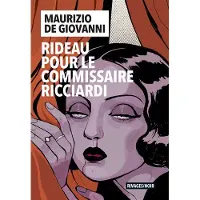 Rivages RIDEAU POUR LE COMMISSAIRE RICCIARDI