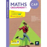 Foucher LES NOUVEAUX CAHIERS MATHS CAP GROUPEMENT 1 ELEVE