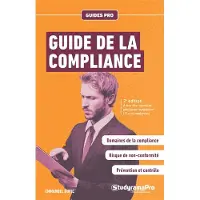 Studyrama Eds GUIDE DE LA COMPLIANCE