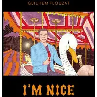OUTHERE Guilhem Flouzat - I'm Nice (CD)
