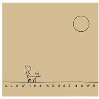 Cd Blow The House Down
