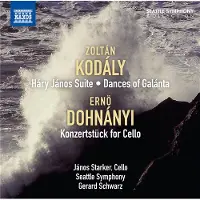 OUTHERE Janos Starker, Seattle Symphony Orchestra, Gerard Schwarz - Kodaly: Hary Janos Suite | Dances Of Galanta | Konzertstück For Cello (CD)