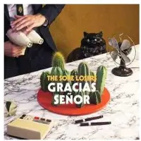 Universal Music The Sore Losers - Gracias Senor Cd