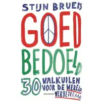 Uitgeverij Houtekiet Goed bedoeld (Paperback)