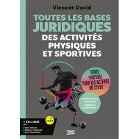 De Boeck Supérieur TOUTES LES BASES JURIDIQUES DES ACTIVITES PHYSIQUES ET SPORT