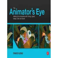 Elsevier Libri The animator's eye - Francis Glebas