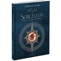 Bragelonne L'UNIVERS DU SORCELEUR (WITCHER) : ATLAS DU SORCELEUR