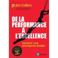 Pearson France DE LA PERFORMANCE A L'EXCELLENCE DEVENIR UNE ENTREPRISE LEAD