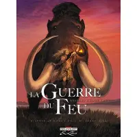 Delcourt La guerre du feu integrale