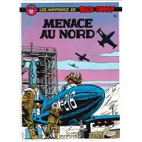 Dupuis Menace au Nord