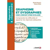De Boeck Supérieur GRAPHISME ET DYSGRAPHIES CHEZ L'ENFANT D'AGE SCOLAIRE