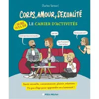 Albin Michel CORPS AMOUR SEXUALITE LE CAHIER D'ACTIVITES