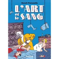 Cornelius Eds L’art et le sang - Benoît Preteseille