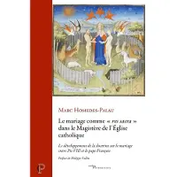 Cerf LE MARIAGE COMME RES SACRA DANS LE MAGISTERE DE L'EGLISE